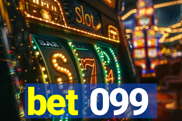 bet 099